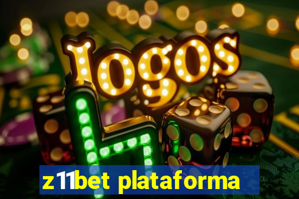 z11bet plataforma